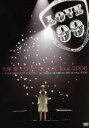 【中古】 LOVE COOK Tour 2006～マスカラ毎日つけてマスカラ～at Osaka－Jo Hall on 9th of 9th of May 2006／大塚愛