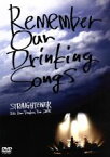 【中古】 Remember　Our　Drinking　Songs−Hello　Dear　Deadman　Tour　2006−／STRAIGHTENER 【中古】afb