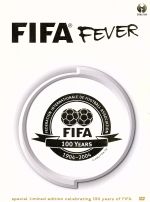 【中古】 FIFA　フィーヴァー～FIFA創立100周年記念（1904－2004）DVD－BOX／（サッカー）