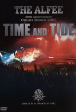 【中古】 THE ALFEE Count Down 2005 Time and Tide/THE ALFEE