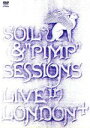 【中古】 LIVE IN LONDON+/SOIL&“PIMP”SESSIONS