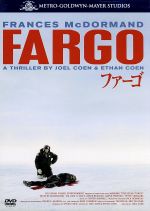  ファーゴ／ジョエル・コーエン（監督、脚本）,イーサン・コーエン（製作、脚本）,ティム・ビーヴァン（製作総指揮）,エリック・フェルナー（製作総指揮）,フランシス・マクドーマンド,スティーヴ・ブシェミ,ウィリアム・H．メイシー