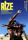 【中古】 RIZE／デヴィッド・ラシャペル（監督、プロデュース）,トミー・ザ・クラウン,タイト・アイズ