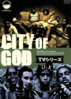 【中古】 CITY　OF　GOD－TVシリーズ－／ダーラン・カンナー,ダグラス・シルヴァ,パウロ・リンス（原作）,フェルナンド・メイレレス（監督）