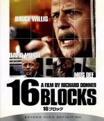 【中古】 16ブロック(Blu−ray Disc)/リチャード・ドナー(監督),ブルース・ウィリス,モス・デフ,デヴィッド・モース
