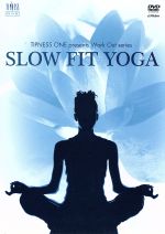 【中古】 TIPNESS　ONE　presents　Work　Out　series　SLOW　FIT　YOGA／（趣味／教養）