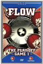 【中古】 THE PLAY OFF 〜 GAME 1 〜/FLOW