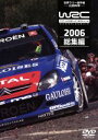 【中古】 WRC 世界ラリー選手権 2006 総集編/(モータースポーツ)