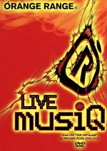 【中古】 LIVE musiQ from LIVE TOUR 005 “musiQ” at MAKUHARI MESSE 2005．04．01／ORANGE RANGE