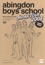 【中古】 abingdon boys school JAPAN TOUR 2008（初回生産限定版）／abingdon boys school