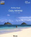 【中古】 Healing Islands Oahu HAWAII〜ハワイ オアフ島〜(Blu−ray Disc)/(趣味/教養)