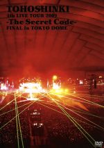 【中古】 4th　LIVE　TOUR　2009　〜The　Secret　Code〜　FINAL　in　TOKYO　DOME／東方神起 【中古】afb