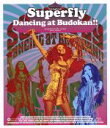 【中古】 Dancing　at　Budokan！！（Blu−ray　Disc）／Superfly 【中古】afb