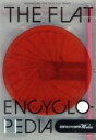 【中古】 THE FLAT ENCYCLOPEDIA/佐藤“MAJOR”洋久/山内“BIG”勇祐