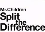 yÁz MrDChildren@Split@The@Difference^MrDChildren