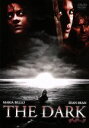 【中古】 ザ・ダーク/ジョン・フォーセット(監督),マリア・ベロ,ショーン・ビーン