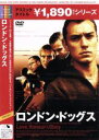 【中古】 ロンドン・ドッグス/ジュード・ロウ,ジョニー・リー・ミラー,レイ・ウィンストン,ドミニク・アンシアーノ(監督、脚本、出演、制作),レイ・バーディス(監...