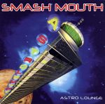 【中古】 【輸入盤】ASTRO　LOUNGE／スマッシュ・マウス