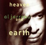 【中古】 【輸入盤】Heaven　And　Earth／アル・ジャロウ