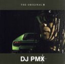【中古】 THE ORIGINAL III(初回限定盤)(DVD付)/DJ PMX