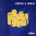 【中古】 Crush　＆　Build／Mrs．WiENER