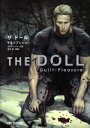 【中古】 【小説】THE DOLL b－BOY C DX／Guilt｜Pleasure(著者),咎井淳