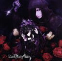 【中古】 Dark fairy tale(初回限定盤A-TYPE)(DVD付)/D