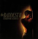 【中古】 THE BADDEST II／久保田利伸