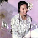 【中古】 In Bloom／彩恵津子