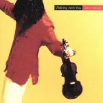 【中古】 Walking　with　You／葉加瀬太郎