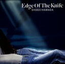 【中古】 EDGE OF THE KNIFE／浜田省吾