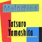 【中古】 MELODIES／山下達郎