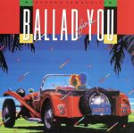 【中古】 BALLAD FOR YOU／山下達郎