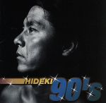 【中古】 HIDEKI　90’S／西城秀樹
