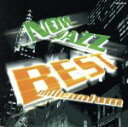 【中古】 NOW JAZZ BEST millennium/(オムニバス)
