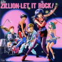 【中古】 赤い光弾ジリオン ZILLION・LET IT ROCK/(アニメーション)