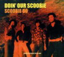 【中古】 Doin Our Scoobie／Scoobie Do