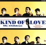 【中古】 KIND　OF　LOVE／Mr.Children