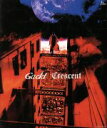 【中古】 Crescent／Gackt