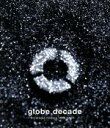 【中古】 globe decade －single history 1995－2004－／globe