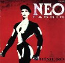 【中古】 NEO　FASCIO／氷室京介