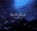 【中古】 CHILDREN／ROUAGE