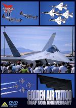 【中古】 GOLDEN　AIR　TATTOO　米空軍創設50周年記念エアショー／（趣味／教養）