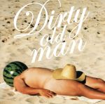 【中古】 DIRTY　OLD　MAN～さらば夏よ～／サザンオールスターズ