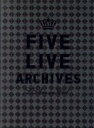 【中古】 FIVE　LIVE　ARCHIVES／L’Arc～en～Ciel