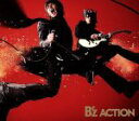  ACTION／B’z