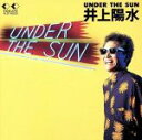 【中古】 UNDER　THE　SUN／井上陽水