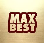 【中古】 MAX　BEST／（