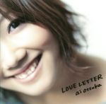 【中古】 LOVE　LETTER（DVD付）／大塚愛