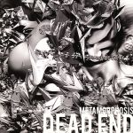 【中古】 METAMORPHOSIS（初回生産限定盤）（DVD付）／DEAD　ENDのサムネイル